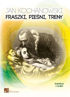 Okładka książki Fraszki. Pieśni. Treny. Książka audio CD MP3 - Audiobook