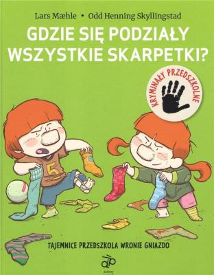 Gdzie się podziały wszystkie skarpetki?. Autor: Maehle Lars, Odd Henning Skyllingstad. SmakLiter.pl Okładka książki Gdzie się podziały wszystkie skarpetki?