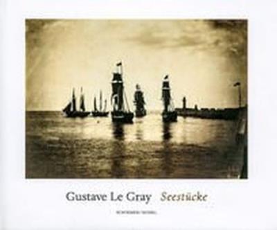 Okładka książki Gustave le Gray Seestucke
