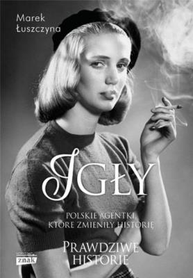 Okładka książki Igły (wydanie rozszerzone)