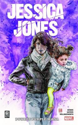 Jessica Jones T.3 Pówrot Purple Mana. Autor: Brian Michael Bendis. SmakLiter.pl Okładka książki Jessica Jones T.3 Pówrot Purple Mana