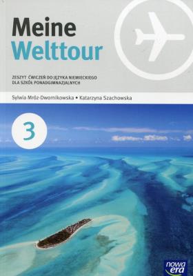 JĘZYK NIEMIECKI PG MEINE WELTTOUR CZ.3 ZESZYT ĆWICZEŃ -NOWA . Autor: Mróz-Dwornikowska Sylwia, Katarzyna Szachowska. SmakLiter.pl Okładka książki JĘZYK NIEMIECKI PG MEINE WELTTOUR CZ.3 ZESZYT ĆWICZEŃ -NOWA