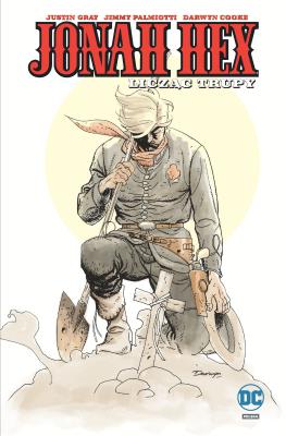 Okładka książki Jonah Hex T.9 Licząc trupy