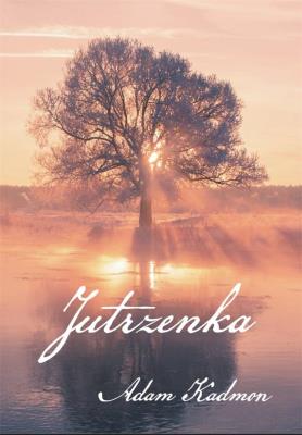 Jutrzenka. Autor: Kadmon Adam. SmakLiter.pl Okładka książki Jutrzenka