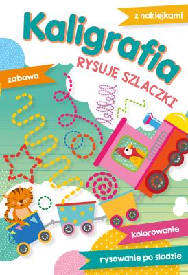Kaligrafia Rysuję szlaczki. Autor: Lekan Elżbieta, Zofia Zabrzeska. SmakLiter.pl Okładka książki Kaligrafia Rysuję szlaczki