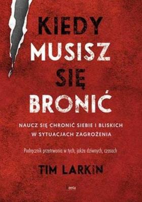 Okładka książki Kiedy musisz się bronić
