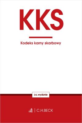 Kodeks karny skarbowy w34. Autor: Opracowanie zbiorowe. SmakLiter.pl Okładka książki Kodeks karny skarbowy w34