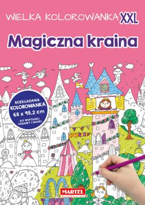 Okładka książki Kolorowanka XXL. Magiczna kraina