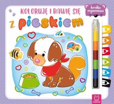 Okładka książki Koloruję i bawię się z pieskiem