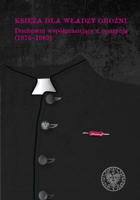 Okładka książki Księża dla władzy groźni