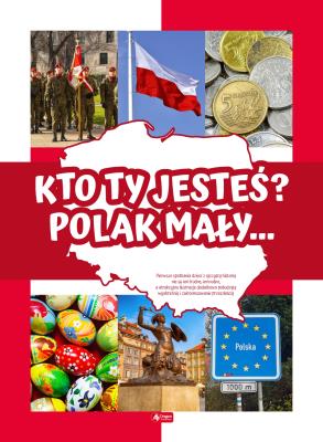 Okładka książki KTO TY JESTEŚ POLAK MAŁY