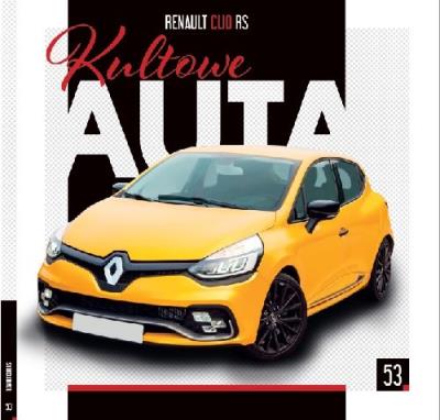 Kultowe Auta. 53 Renault Clio RS. Autor: praca zbiorowa. SmakLiter.pl Okładka książki Kultowe Auta. 53 Renault Clio RS