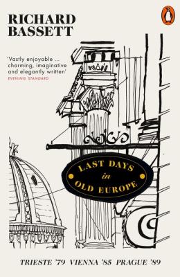 Last Days in Old Europe. Autor: Bassett	 Richard. SmakLiter.pl Okładka książki Last Days in Old Europe