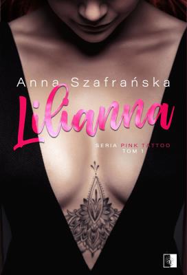 Lilianna. Autor: Szafrańska Anna. SmakLiter.pl Okładka książki Lilianna