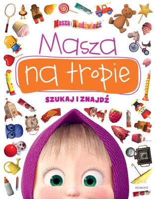 MASZA NA TROPIE SZUKAJ I ZNAJDŹ. Autor: Elżbieta Kownacka. SmakLiter.pl Okładka książki MASZA NA TROPIE SZUKAJ I ZNAJDŹ