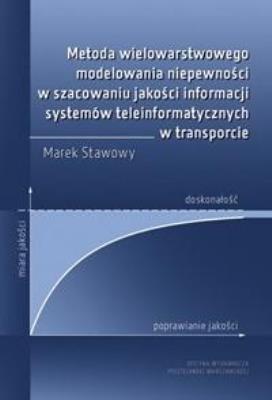 Metoda wielowarstwowego modelowania niepewności.... Autor: Marek Stawowy. SmakLiter.pl Okładka książki Metoda wielowarstwowego modelowania niepewności...
