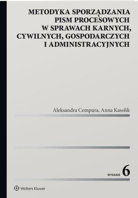 Metodyka sporządzania pism procesowych. Autor: Cempura Aleksandra, Kasolik Anna. SmakLiter.pl Okładka książki Metodyka sporządzania pism procesowych