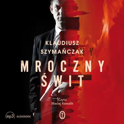 Mroczny świt. Autor: Klaudiusz Szymańczak. SmakLiter.pl Okładka książki Mroczny świt