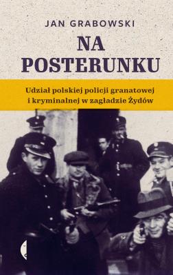 Na posterunku. Autor: Grabowski Janusz. SmakLiter.pl Okładka książki Na posterunku