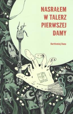 Okładka książki Nasrałem w talerz Pierwszej Damy / Chaos