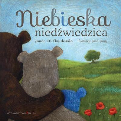 Niebieska niedźwiedzica. Autor: Chmielewska Joanna M.. SmakLiter.pl Okładka książki Niebieska niedźwiedzica