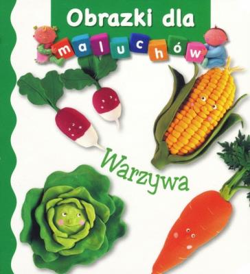 Obrazki dla maluchów. Warzywa. Autor: Nathalie Belineau. SmakLiter.pl Okładka książki Obrazki dla maluchów. Warzywa