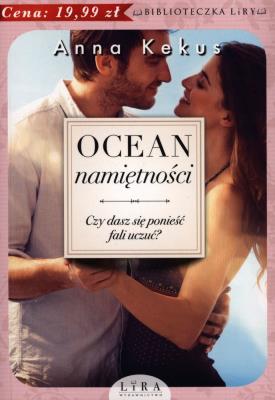 Ocean namiętności. Autor: Kekus Anna. SmakLiter.pl Okładka książki Ocean namiętności