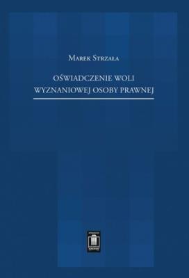 Okładka książki Oświadczenie woli wyznaniowej osoby prawnej