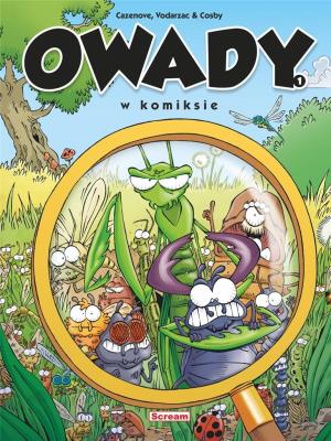 Owady w komiksie T.1. Autor: Christophe Cazenove, Francois Vodarzac. SmakLiter.pl Okładka książki Owady w komiksie T.1