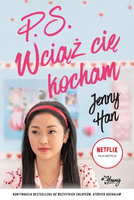 P.S. Wciąż cię kocham. Autor: Jenny Han. SmakLiter.pl Okładka książki P.S. Wciąż cię kocham