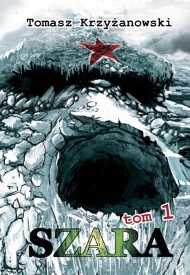 Pakiet: Szara T.1-2. Autor: Tomasz Krzyżanowski. SmakLiter.pl Okładka książki Pakiet: Szara T.1-2