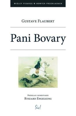 Pani Bovary. Autor: Flaubert Gustave. SmakLiter.pl Okładka książki Pani Bovary