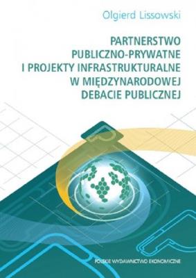 Partnerstwo publiczno-prywatne i projekty.... Autor: Olgierd Lissowski. SmakLiter.pl Okładka książki Partnerstwo publiczno-prywatne i projekty...