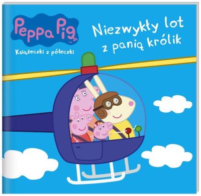 Peppa Pig Książeczki z półeczki nr wyd 61 Niezwykły lot z panią królik. Autor: Opracowanie zbiorowe. SmakLiter.pl Okładka książki Peppa Pig Książeczki z półeczki nr wyd 61 Niezwykły lot z panią królik