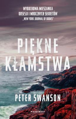 Piękne kłamstwa. Autor: Swanson Peter. SmakLiter.pl Okładka książki Piękne kłamstwa