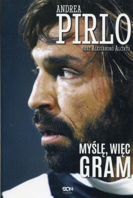 Okładka książki Pirlo. Myślę, więc gram w.2016