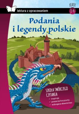 Podania i legendy polskie z opracowaniem TW SBM. Autor: Opracowanie zbiorowe. SmakLiter.pl Okładka książki Podania i legendy polskie z opracowaniem TW SBM