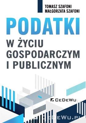 Okładka książki Podatki w życiu gospodarczym i publicznym