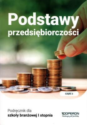 Podstawy przed. SBR 1 podr. cz.2 OPERON. Autor: Korba Jarosław, Jolanta Kijakowska, Smutek Zbigniew. SmakLiter.pl Okładka książki Podstawy przed. SBR 1 podr. cz.2 OPERON