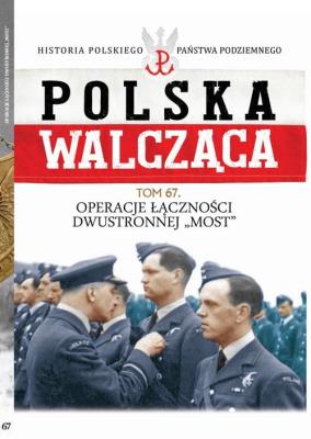 Polska Walcząca Tom 67. Wydawca: Edipresse Polska. SmakLiter.pl Opakowanie Polska Walcząca Tom 67