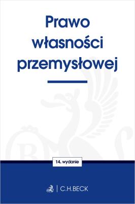 Prawo własności przemysłowej. Autor: Opracowanie zbiorowe. SmakLiter.pl Okładka książki Prawo własności przemysłowej