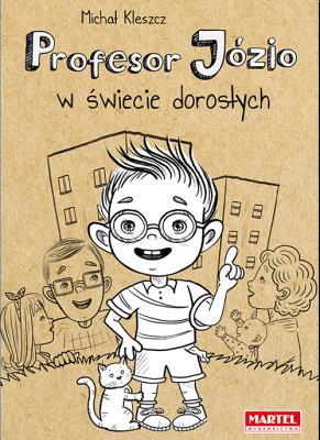 Okładka książki Profesor Józio w świecie dorosłych