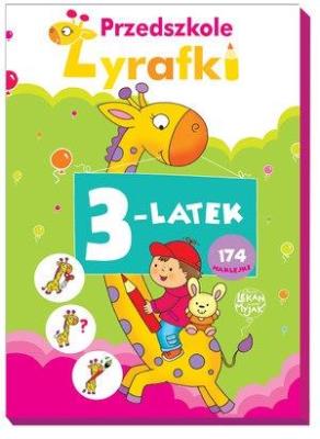 Przedszkole Żyrafki. 3-latek. Autor: Lekan Elżbieta, Joanna Myjak (ilustr.). SmakLiter.pl Okładka książki Przedszkole Żyrafki. 3-latek