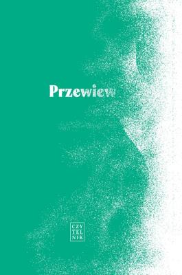 Okładka książki Przewiew. 12 historii otwartych