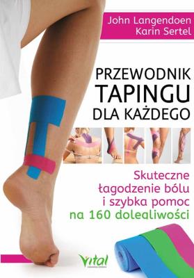 Przewodnik tapingu dla każdego. Autor: John Langendoen. SmakLiter.pl Okładka książki Przewodnik tapingu dla każdego