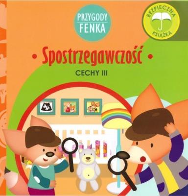 Przygody Fenka. Spostrzegawczość. Autor: DOMINIKA GAŁKA. SmakLiter.pl Okładka książki Przygody Fenka. Spostrzegawczość