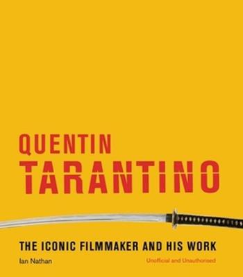 Okładka książki Quentin Tarantino The iconic filmmaker and his work