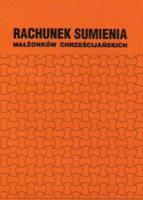 Okładka książki Rachunek sumienia małżonków chrześcijańskich