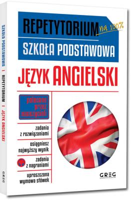 Repetytorium - szkoła podstawowa. Język angielski. Autor: Kociołek Monika, Popis-Witkowska Anna, Mełgieś-Szostak Paulina. SmakLiter.pl Okładka książki Repetytorium - szkoła podstawowa. Język angielski
