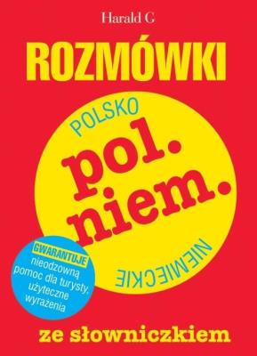 Rozmówki polsko-niemieckie ze słowniczkiem czerw.. Autor: Barbara Kowalczyk- Hoyer, Bielicka-Podraza Zofia. SmakLiter.pl Okładka książki Rozmówki polsko-niemieckie ze słowniczkiem czerw.
